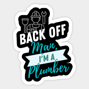 Back Off Plumber Sticker